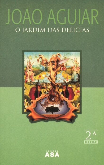O Jardim Das Delícias