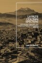 La Paz's Colonial Specters
