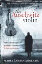 The Auschwitz Violin