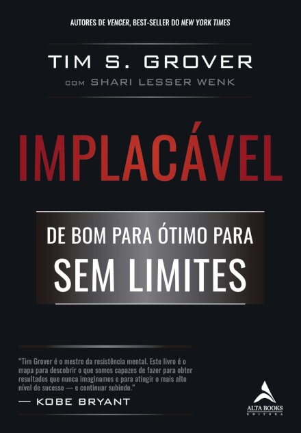 Implacável: De Bom Para Ótimo Para Sem Limites