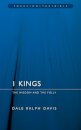1 Kings: The Wisdom And the Folly