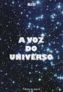 A Voz do Universo Primeiro Volume