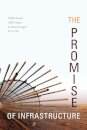 The Promise of Infrastructure