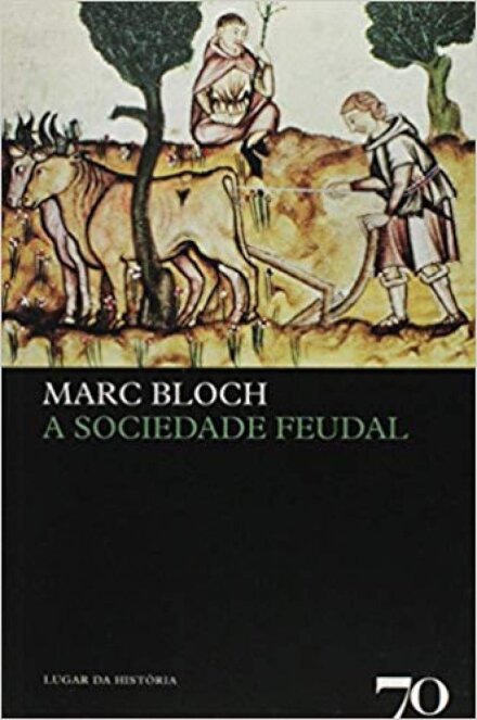 A Sociedade Feudal