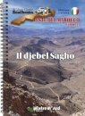 Piste del Marocco volume 11 Il djebel Sagho