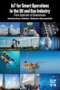 IoT for Smart Operations in the Oil and Gas Industry