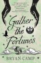 Gather the Fortunes