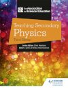 Teaching Secondary Physics 3rd Edition