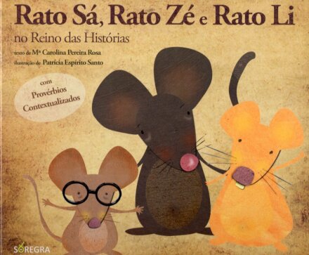 Rato Sá, Rato Zé e Rato Li