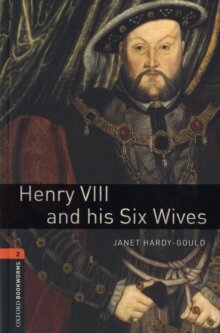 OBWL 3E Level 2: Henry VIII and his Six Wives