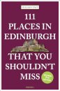111 Places in Edinburgh That You Shouldn’t Miss
