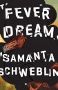 Fever Dream