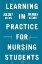 Learning in Practice for Nursing Students