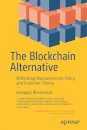 The Blockchain Alternative