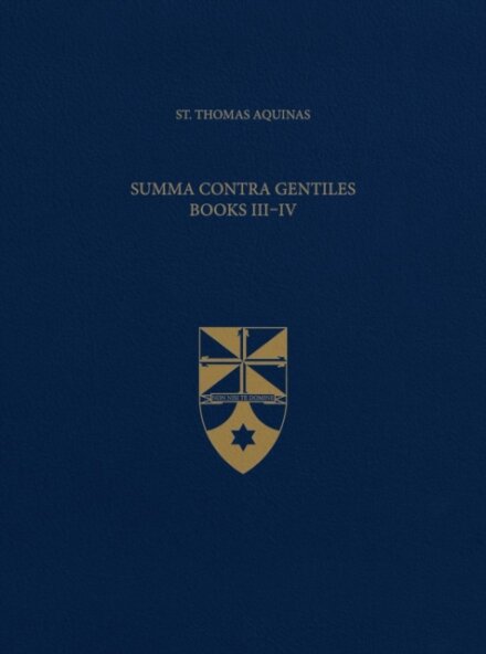 Summa Contra Gentiles, Books III & IV