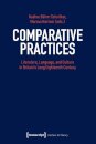 Comparative Practices – Literature, Language, and Culture in Britain's Long Eighteenth Century