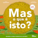 Mas o Que É Isto?