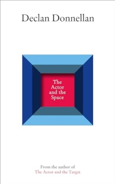 The Actor and the Space