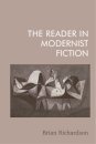 The Reader in Modernist Fiction
