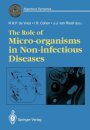 The Role of Micro-organisms in Non-infectious Diseases