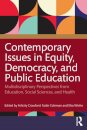 Contemporary Issues in Equity, Democracy, and Public Education