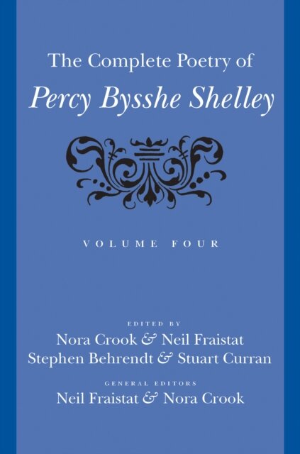 The Complete Poetry of Percy Bysshe Shelley