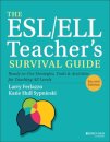 The ESL/ELL Teacher's Survival Guide