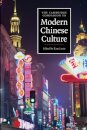 The Cambridge Companion to Modern Chinese Culture