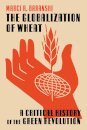 The The Globalization of Wheat