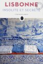 Lisbonne insolite et secrète
