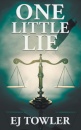 One Little Lie