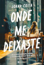 Onde Me Deixaste