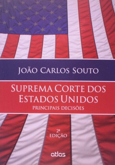 Suprema Corte Dos Estados Unidos Principais Decisões