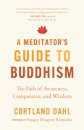 Meditator's Guide to Buddhism,A