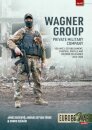 Wagner Group Private Military Company Volume 2