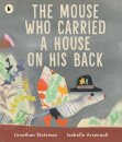 The Mouse Who Carried A House On His Back