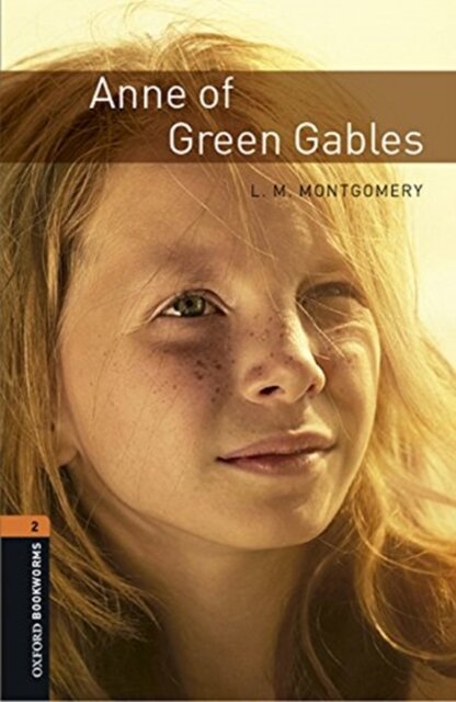 Oxford Bookworms Library: Level 2: Anne of Green Gables audio pack