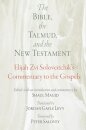 The Bible, the Talmud, and the New Testament