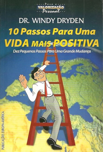 10 Passos para uma Vida mais Positiva