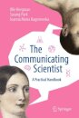 The Communicating Scientist