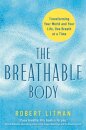 The Breathable Body
