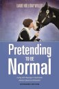 Pretending to be Normal
