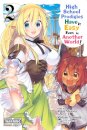 High School Prodigies Have It Easy Even in Another World!, Vol. 2 (manga)