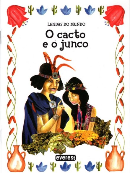 O Cacto E O Junco-Lendas Do Mundo