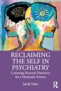 Reclaiming the Self in Psychiatry