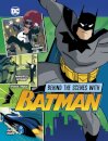Behind the Scenes with Batman