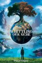 Whittling our Niche