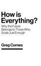 How Is Everything?
