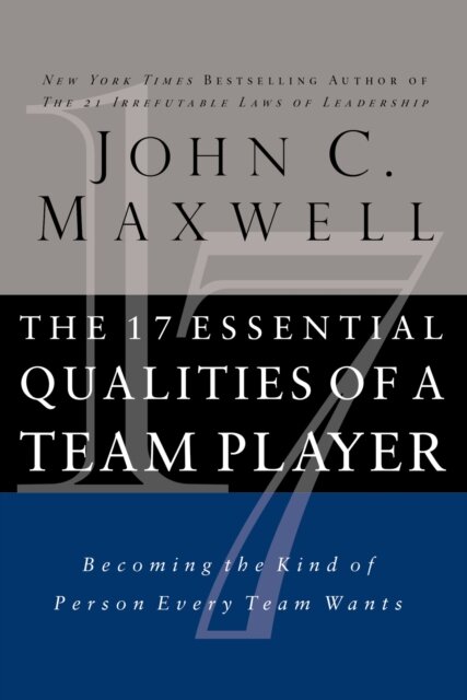 The 17 Essential Qualities of a Team Player