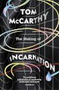 The Making Of Incarnation
